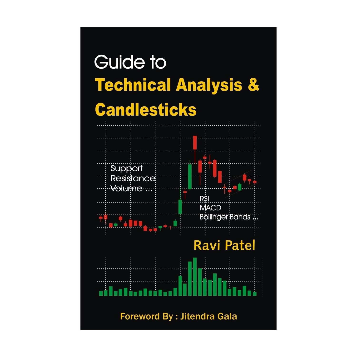 Technical Analysis & Candlesticks Guide : Trading Chart Patterns & Candlestick Patterns By Ravi Patel (Paperback, Ravi Patel) - Image 1