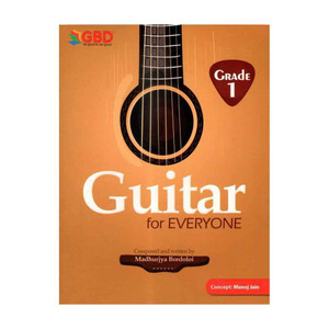 Guitar For Everyone [Grade-I] Composed And Written By Madhurjya