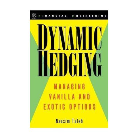 Dynamic Hedging: Buy Dynamic Hedging by Taleb Nassim Nicholas at