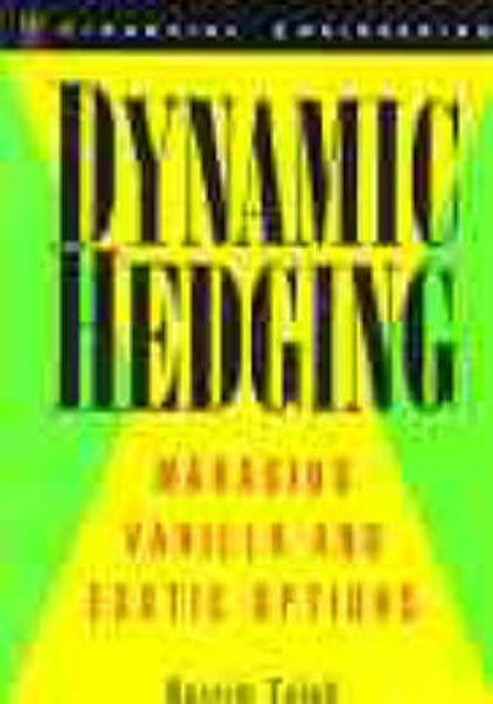 Dynamic Hedging: Buy Dynamic Hedging by Taleb Nassim Nicholas at