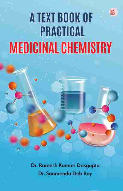 A Text Book of Practical Medicinal Chemistry: Buy A Text Book of