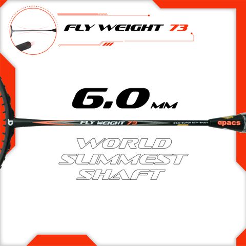 apacs Fly Weight 73 (Ultra Lightweight 73g, 6MM Slim Shaft