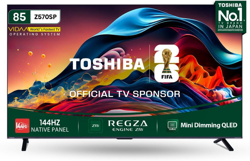 TOSHIBA Z570SP 215 cm (85 inch) QLED Ultra HD (4K) Smart VIDAA TV 2026 Edition with 144Hz Native Panel , Game Mode Pro , REGZA Engine ZRi , Dolby Vision-Atmos , AMD FreeSync Premium , REGZA Power Audio 48W