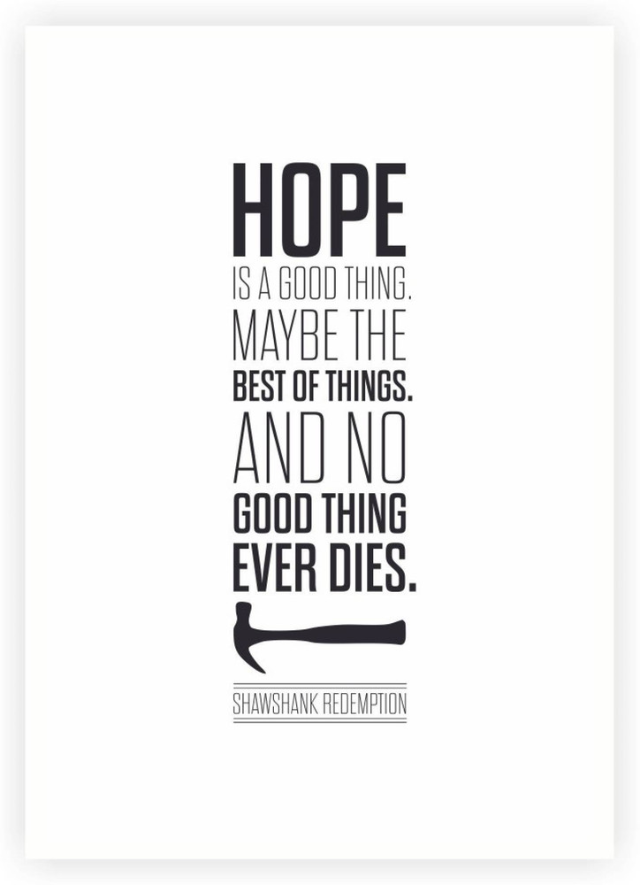 Hope Shawshank Redemption Quotes Never Give Up Hope