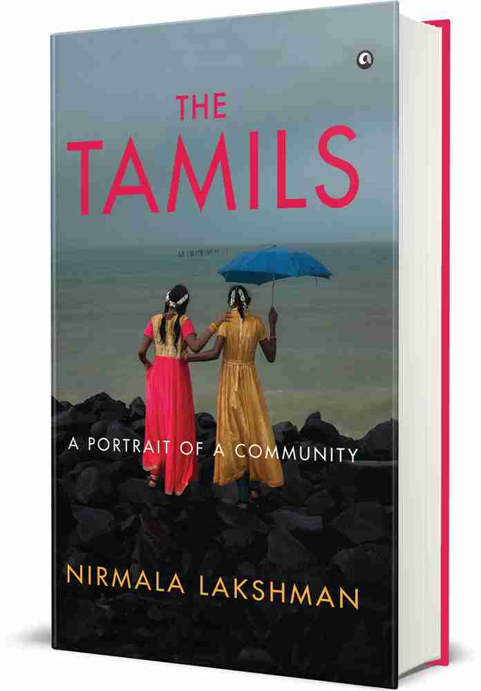 The Tamils: A Portrait of a Community: Buy The Tamils: A Portrait of a  Community by Nirmala Lakshman at Low Price in India | Flipkart.com