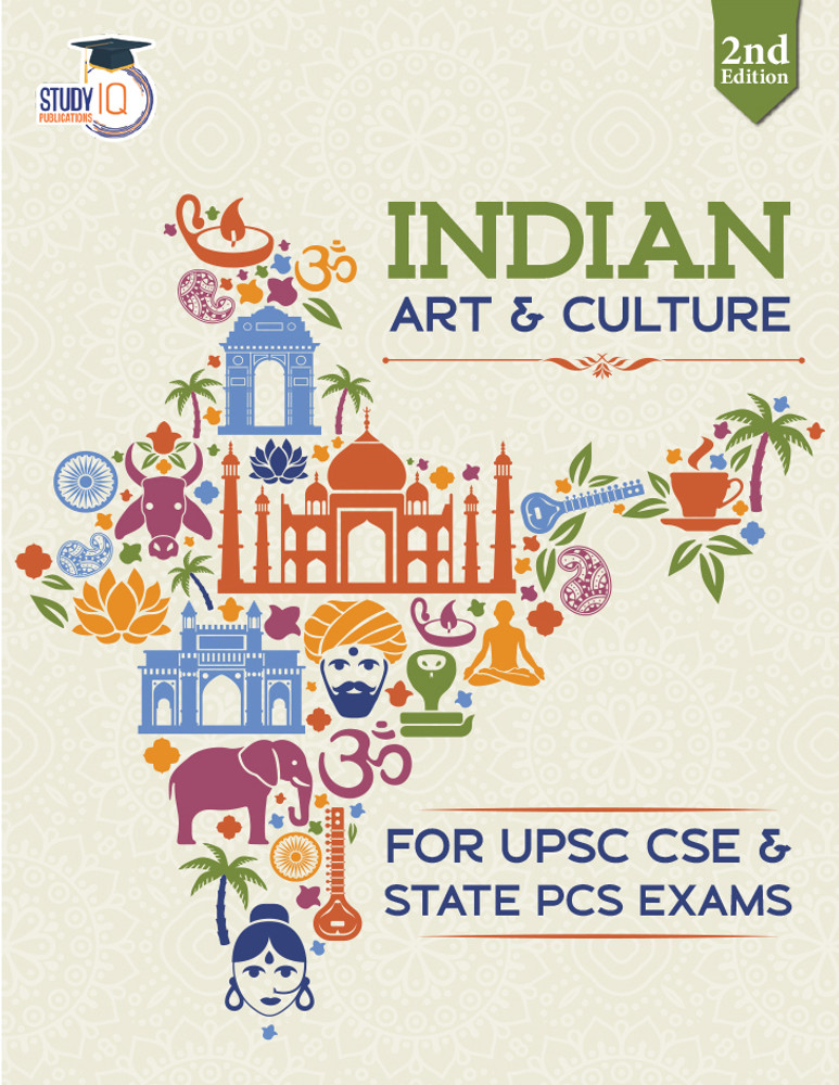 Indian Art Culture INDIAN ART AND CULTURE FOR CIVIL EXAM By SINGHANIA